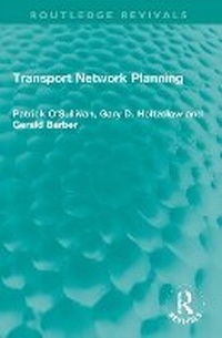 Enlarge image Cover: Transport Network Planning - Routledge