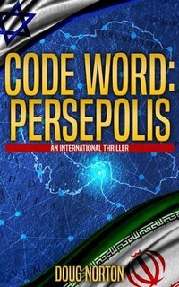 Enlarge image Cover: Code Word: Persepolis - Magothy River Press