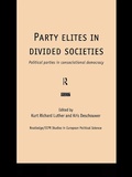 Cover: Party Elites in Divided Societies - Routledge