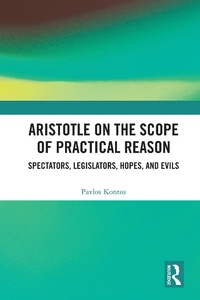 Enlarge image Cover: Aristotle on the Scope of Practical Reason - Routledge