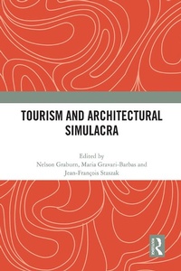 Enlarge image Cover: Tourism and Architectural Simulacra - Routledge