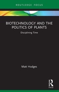 Cover: Biotechnology and the Politics of Plants - Routledge