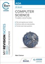 Cover: My Revision Notes: AQA A-level Computer Science - Hodder Education