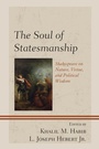 Cover: The Soul of Statesmanship - Lexington Books
