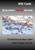 Cover: Religion ohne Gnade - Will Cook