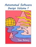 Cover: Automated Software Design Volume 1 - Don Batory