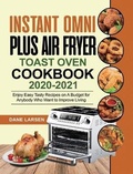 Cover: Instant Omni Plus Air Fryer Toast Oven Cookbook 2020-2021 - Minds Hart