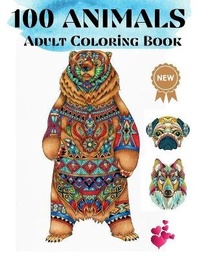 Abbildung von: 100 Animals Adult Coloring Book - Lulu.com