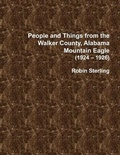 Cover: People and Things from the Walker County, Alabama, Jasper Mountain Eagle (1924 - 1926) - Lulu.com