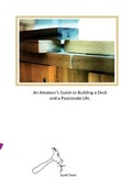 Cover: An Amateur's Guide to Building a Deck and a Passionate Life - Lulu.com