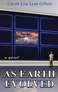 Cover: As Earth Evolved - Carole Gilbert