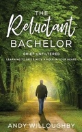 Cover: The Reluctant Bachelor - Andy Willoughby