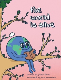 Enlarge image Cover: The World Is Alive - Peter Forte
