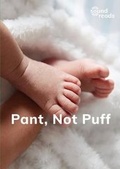 Cover: Pant, Not Puff - Gatehouse Books Limited