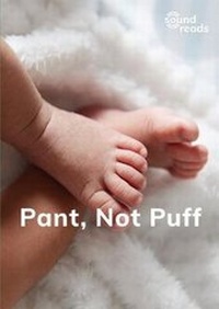 Enlarge image Cover: Pant, Not Puff - Gatehouse Books Limited