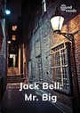 Cover: Jack Bell: Mr. Big - Gatehouse Books Limited