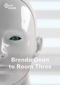Cover: Brenda Dean to Room Three - Gatehouse Books Limited