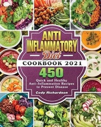 Abbildung von: Anti-Inflammatory Diet Cookbook 2021 - Cody Richardson