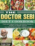 Cover: The Doctor Sebi Diet Cookbook - George Chung