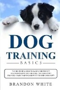 Cover: Dog Training Basics - Smart Creative Publishing
