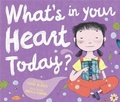 Cover: What's in Your Heart Today? - Little Steps Publishing