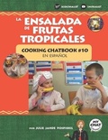 Cover: La Ensalada de Frutas Tropicales - Cooking Chatbooks En Esapanol