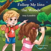 Enlarge image Cover: Follow Me Into the Woods - Pen It! Publications, LLC