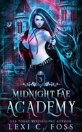 Cover: Midnight Fae Academy - Ninja Newt Publishing, LLC