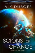 Cover: Scions of Change (Cadicle Vol. 7) - Dawnrunner Press