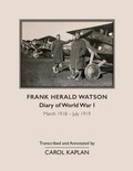 Cover: Frank Harold Watson, Diary of World War I, March 1918 - July 1919 - Park Place Publications