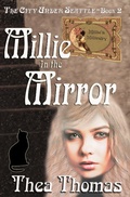 Cover: Millie in the Mirror (The City Under Seattle, #2) - Emerson and Tilman