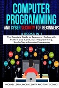 Cover: Computer Programming and Cyber Security for Beginners - Charlie Creative Lab