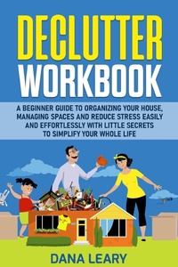 Abbildung von: Declutter Workbook - Dana Leary