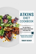 Cover: Atkins Diet Cookbook - Jason Thawne