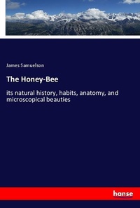 Enlarge image Cover: The Honey-Bee - Hansebooks