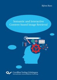 Abbildung von: Semantic and Interactive Content-based Image Retrieval - Cuvillier Verlag