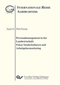 Cover: Personalmanagement in der Landwirtschaft: Fokus Sonderkulturen und Arbeitgebermarketing - Cuvillier Verlag