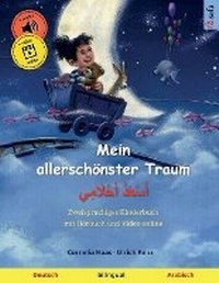Abbildung von: Mein allerschoenster Traum - ???????? ?????????? (Deutsch - Arabisch) - Sefa Verlag