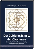 Cover: Der Goldene Schnitt der &Ouml;konomie - VogelPerspektive GmbH