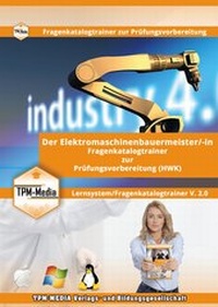 Abbildung von: Elektromaschinenbauermeister/-in Lerntrainer mit über 3024 Lernfragen - TPM-Media Verlags & Bildungsgesellschaft (Zweigniederlassung Deutschland)