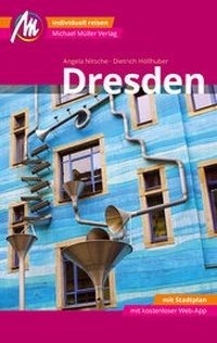 Abbildung von: Dresden MM-City Reiseführer Michael Müller Verlag - Michael Müller Verlag