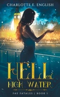 Cover: Hell and High Water - Frouse Books