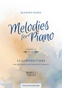 Abbildung von: MELODIES for PIANO, VOLUME IV, 10 COMPOSITIONS - DERUL Verlag