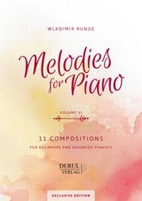 Abbildung von: MELODIES for PIANO, VOLUME VI, 11 COMPOSITIONS - DERUL Verlag
