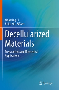 Enlarge image Cover: Decellularized Materials - Springer