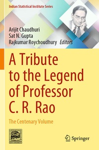 Enlarge image Cover: A Tribute to the Legend of Professor C. R. Rao - Springer