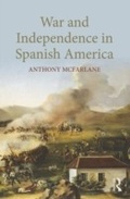 Cover: War and Independence In Spanish America - Routledge