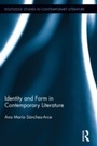 Cover: Identity and Form in Contemporary Literature - Routledge