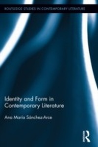 Enlarge image Cover: Identity and Form in Contemporary Literature - Routledge