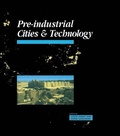 Cover: Pre-Industrial Cities and Technology - Routledge